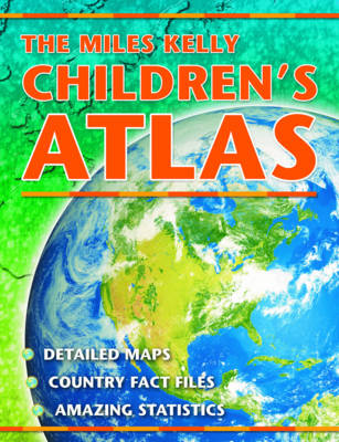 The Miles Kelly Children's Atlas