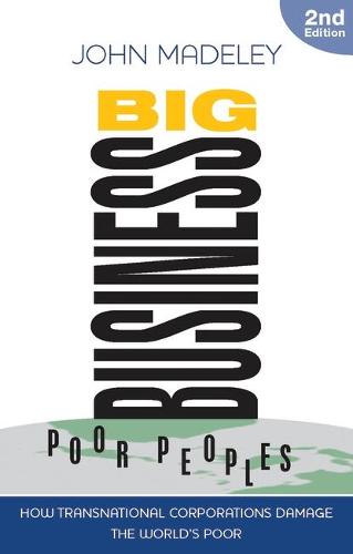 Big Business, Poor Peoples