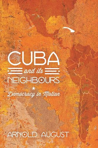 Cuba and Its Neighbours