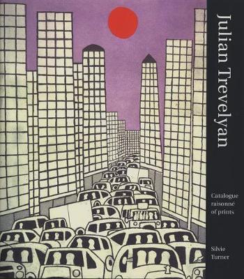Julian Trevelyan Catalogue Raisonne of Prints