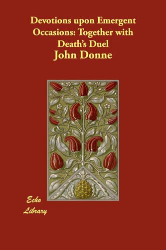 Devotions Upon Emergent Occasions