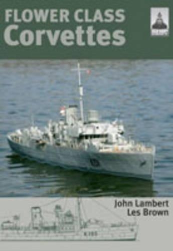 Flower Class Corvettes: Shipcraft Special