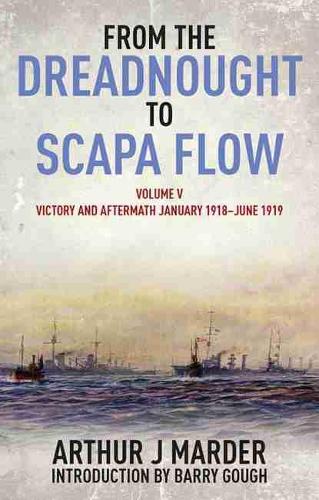 From the Dreadnought to Scapa Flow (vol. 5) (PB)
