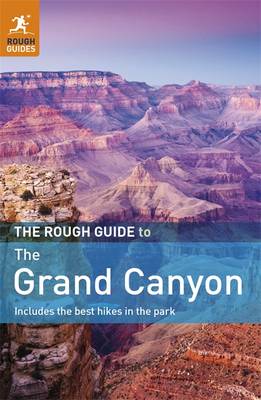 The Rough Guide to the Grand Canyon
