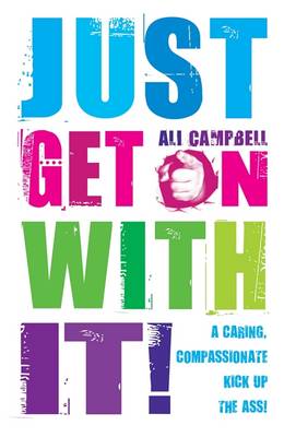 Just Get on with It!