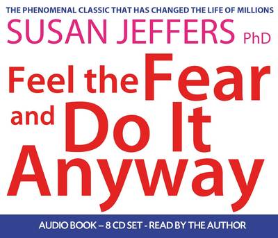 Feel the Fear and Do it Anyway