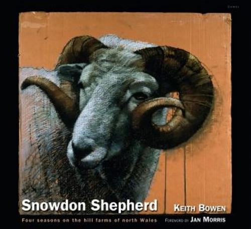 Snowdon Shepherd  Four Seasons on the Hill Farms of North Wales