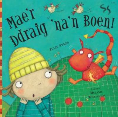Mae'r Ddraig 'Na'n Boen!