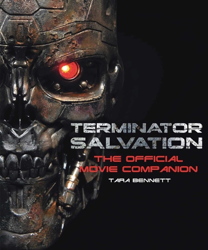 Terminator Salvation: The Movie Companion (Hardcover edition)