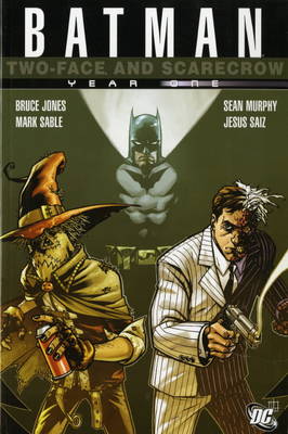 Batman: Two-face and Scarecrow