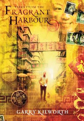Tales from the Fragrant Harbour