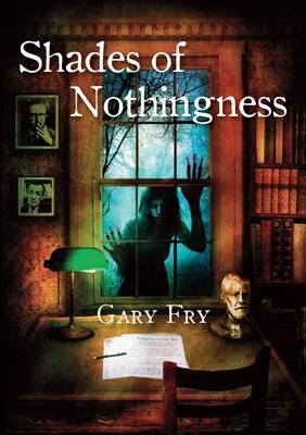 Shades of Nothingness