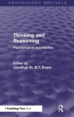 Thinking and Reasoning (Psychology Revivals)