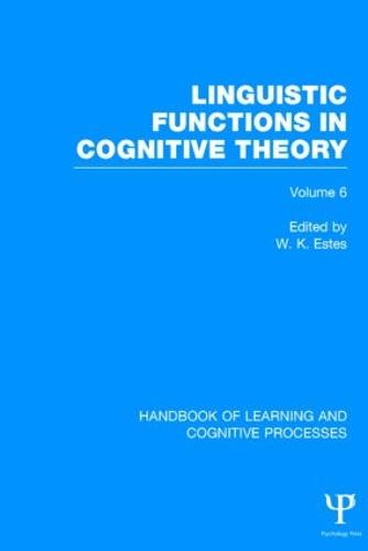 Handbook of Learning and Cognitive Processes (Volume 6)