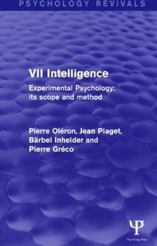 Experimental Psychology Its Scope and Method: Volume VII (Psychology Revivals)