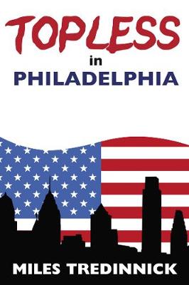 Topless in Philadelphia