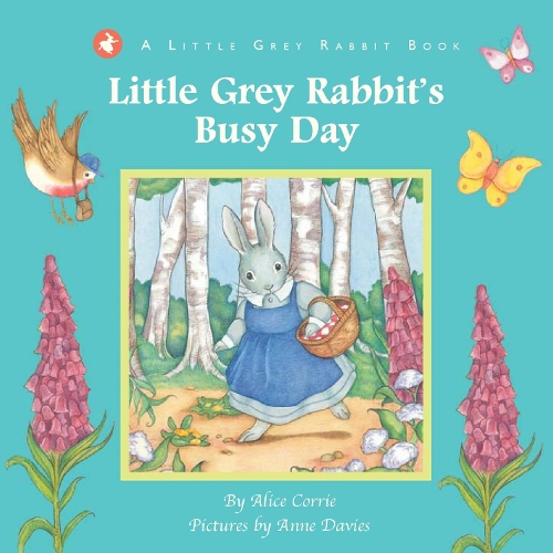 Little Grey Rabbit - Busy Day