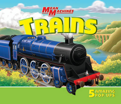 Mean Machines Trains