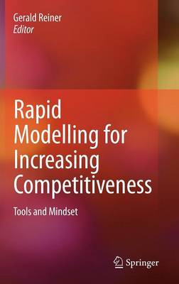 Rapid Modelling for Increasing Competitiveness