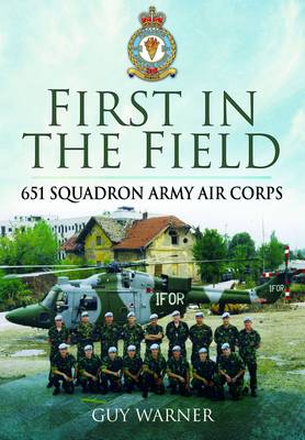 First in the Field: 651 Squadron Air Observation Post