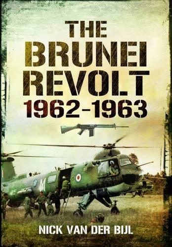 Brunei Revolt 1962-1963