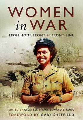 Woman in War: From Home Front to Front Line