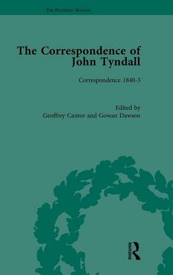 The Correspondence of John Tyndall, Volume I