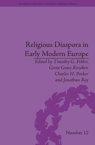 Religious Diaspora in Early Modern Europe