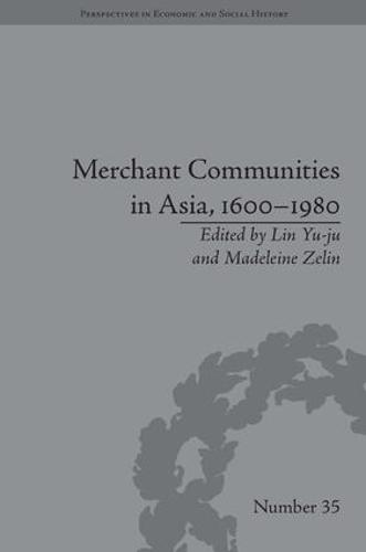 Merchant Communities in Asia, 1600–1980