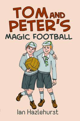 Tom and Peter's Magic Football
