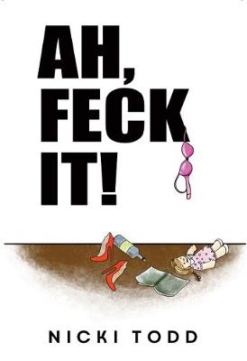 Ah, Feck it