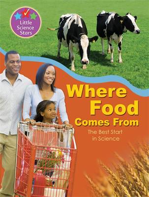 Little Science Stars: Where Food Comes from