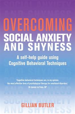 Overcoming Social Anxiety and Shyness, 1st Edition