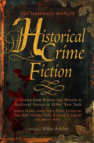 The Mammoth Book of Historical Crime Fiction