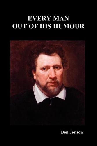 Every Man Out Of His Humour