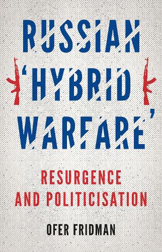 Russian 'Hybrid Warfare'