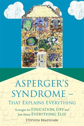 Asperger's Syndrome - That Explains Everything