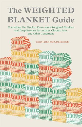 The Weighted Blanket Guide