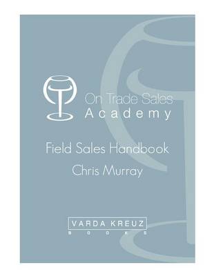 The Ultimate Field Sales Handbook for the Drinks Industry