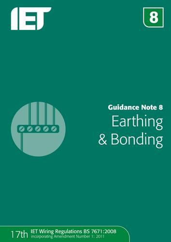 Guidance Note 8: Earthing & Bonding