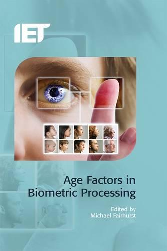 Age Factors in Biometric Processing