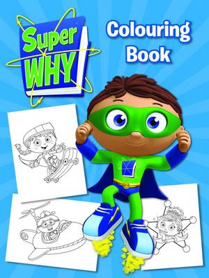 Super Why! Colouring Book