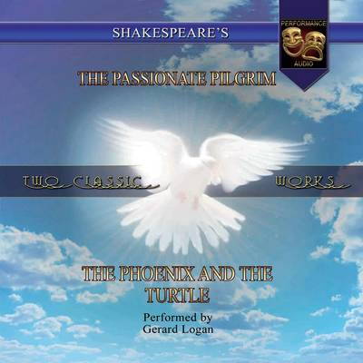 Shakespeare's Passionate Pilgrim/phoenix and the Turtle