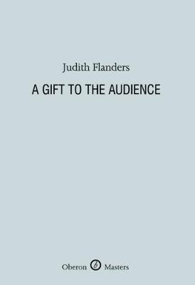 A Gift to the Audience