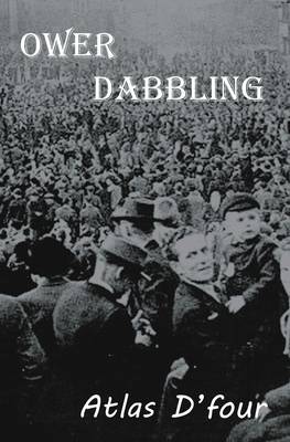 Ower Dabbling