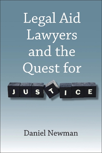 Legal Aid Lawyers and the Quest for Justice