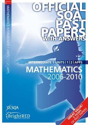Maths Units 1, 2 and Applications Intermediate 1 SQA Past Papers 2010