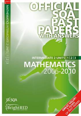 Maths Units 1, 2 & 3 Intermediate 2 SQA Past Papers 2010