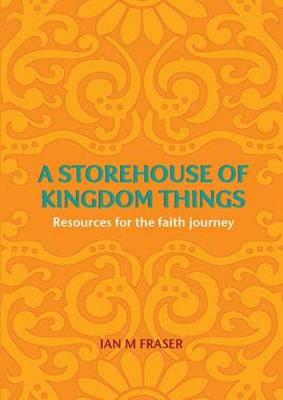 A Storehouse of Kingdom Things