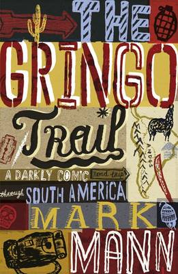 The Gringo Trail